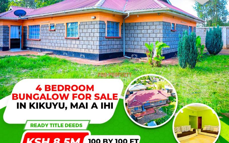 4 BEDROOM MASTER EN SUITE BUNGALOW FOR SALE IN KIKUYU GIKAMBURA ( MAI_ A_ IHII).